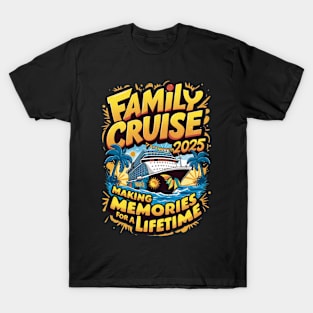 Family Cruise 2025 T-Shirt
